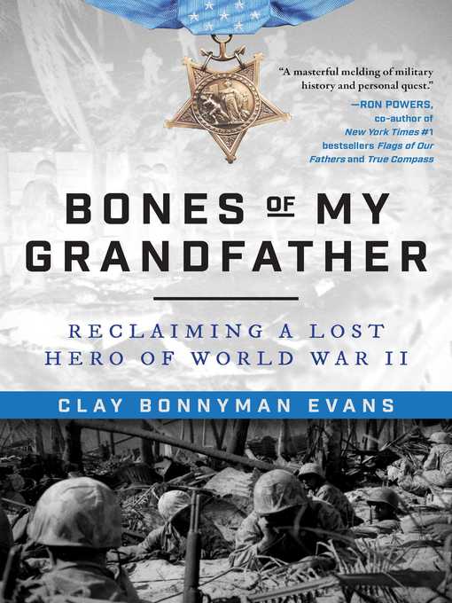 Title details for Bones of My Grandfather by Clay Bonnyman Evans - Wait list